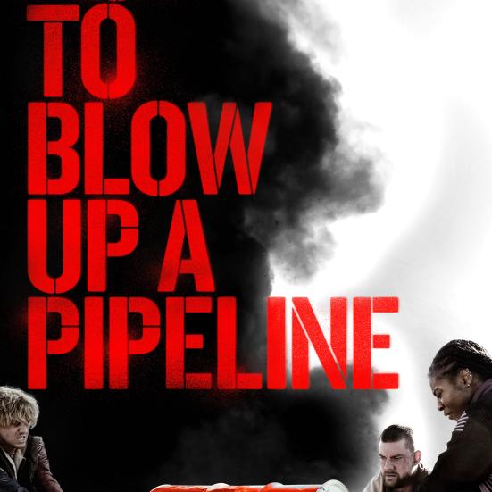 Plakat for filmen How to Blow Up a Pipeline