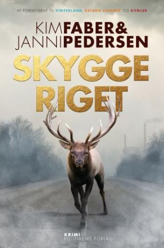 Kim Faber, Janni Pedersen (f. 1968): Skyggeriget : krimi