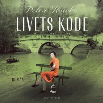 Petra Hucke (f. 1978): Livets kode : roman