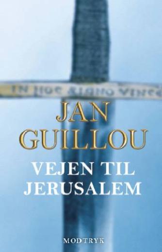 Jan Guillou: Vejen til Jerusalem