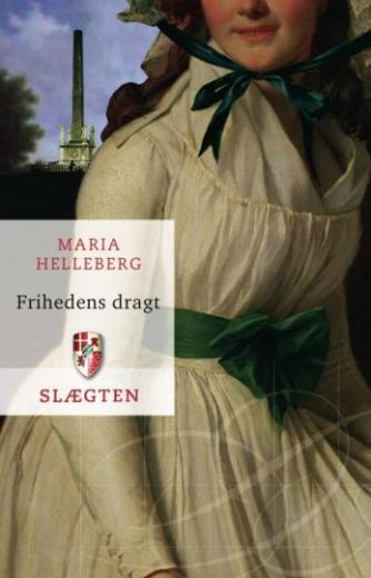 Maria Helleberg: Frihedens dragt