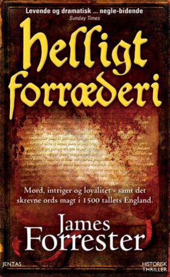 James Forrester: Helligt forræderi