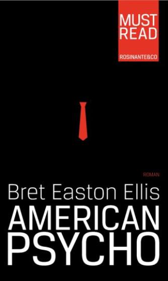Bret Easton Ellis: American psycho : roman