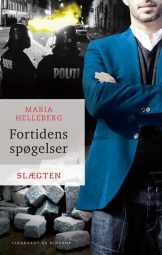 Maria Helleberg: Fortidens spøgelser