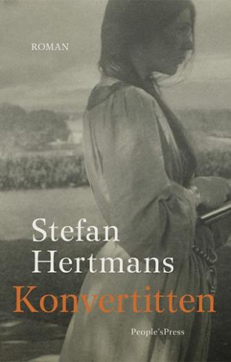 Stefan Hertmans (f. 1951): Konvertitten : roman