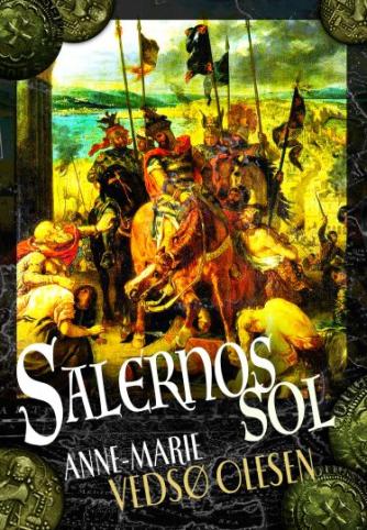 Anne-Marie Vedsø Olesen: Salernos sol : roman