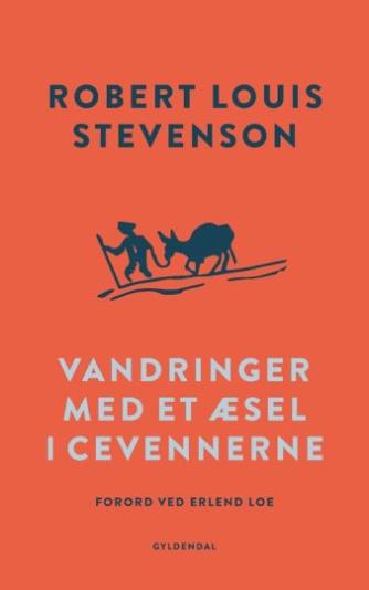 R. L. Stevenson: Vandringer med et æsel i Cevennerne