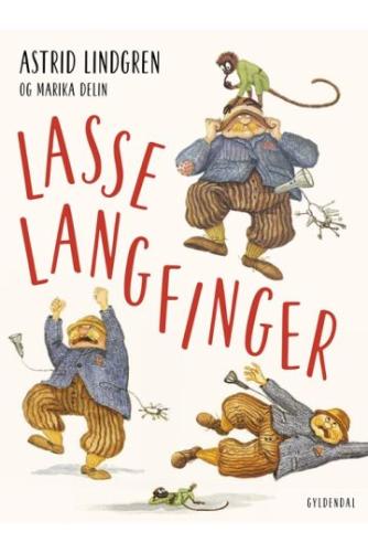 Astrid Lindgren: Lasse Langfinger (Ved Kina Bodenhoff)