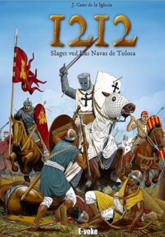 J. Cano de la Iglesia: 1212 : slaget ved Las Navas de Tolosa