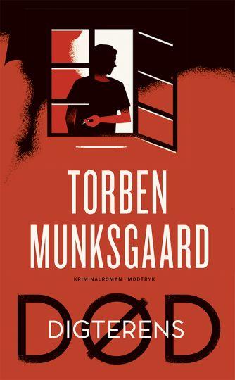 Torben Munksgaard: Digterens død : kriminalroman