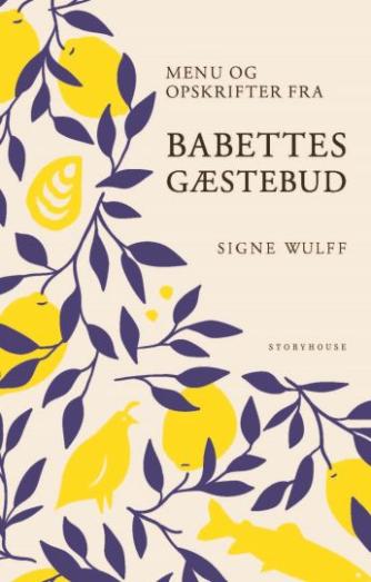 Signe Wulff: Menuen fra Babettes gæstebud