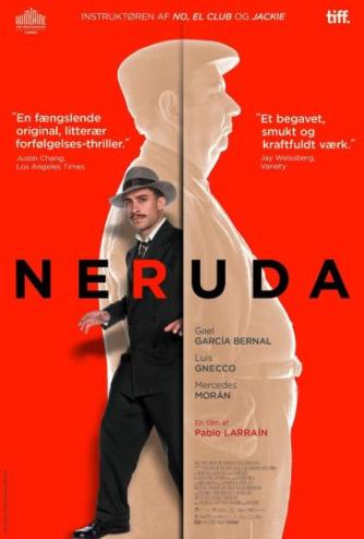 Pablo Larraín, Guillermo Calderón, Sergio Armstrong: Neruda