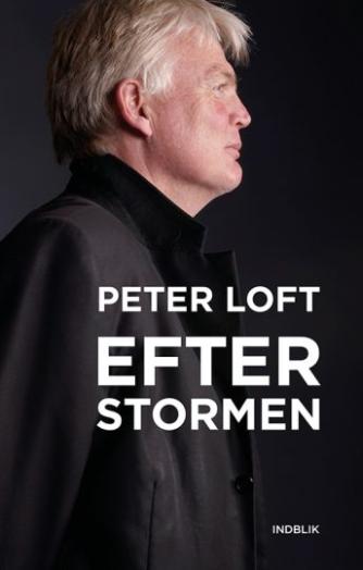 Peter Loft: Efter stormen