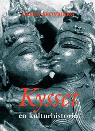 Karen Skovbjerg: Kysset : en kulturhistorie
