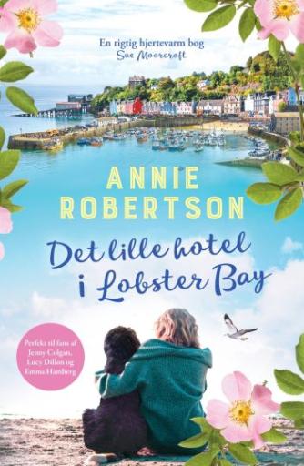 Annie Robertson: Det lille hotel i Lobster Bay