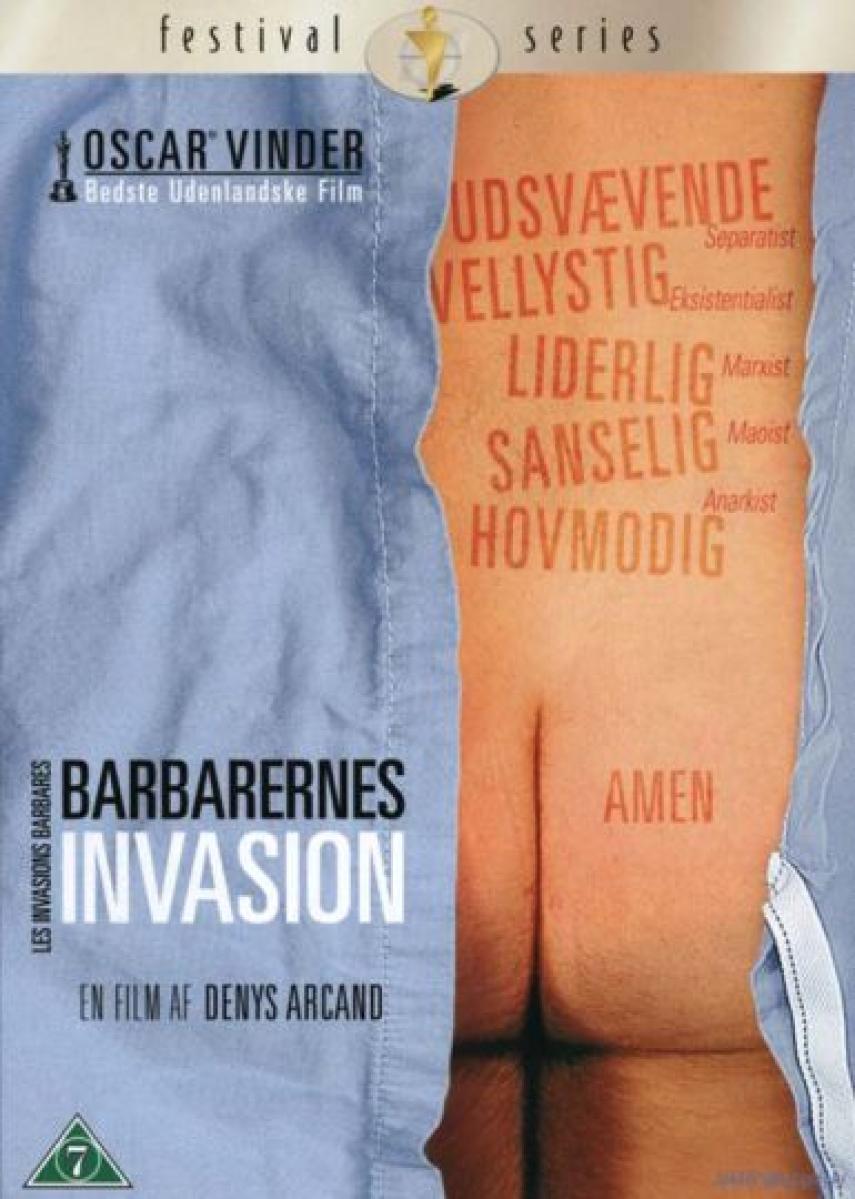 Guy Dufaux, Denys Arcand: Barbarernes invasion (Festival series)