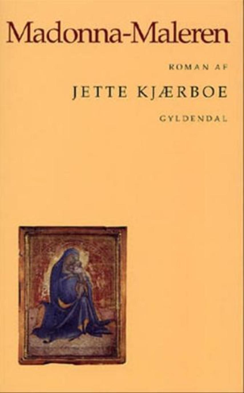 Jette Kjærboe: Madonna-maleren : roman