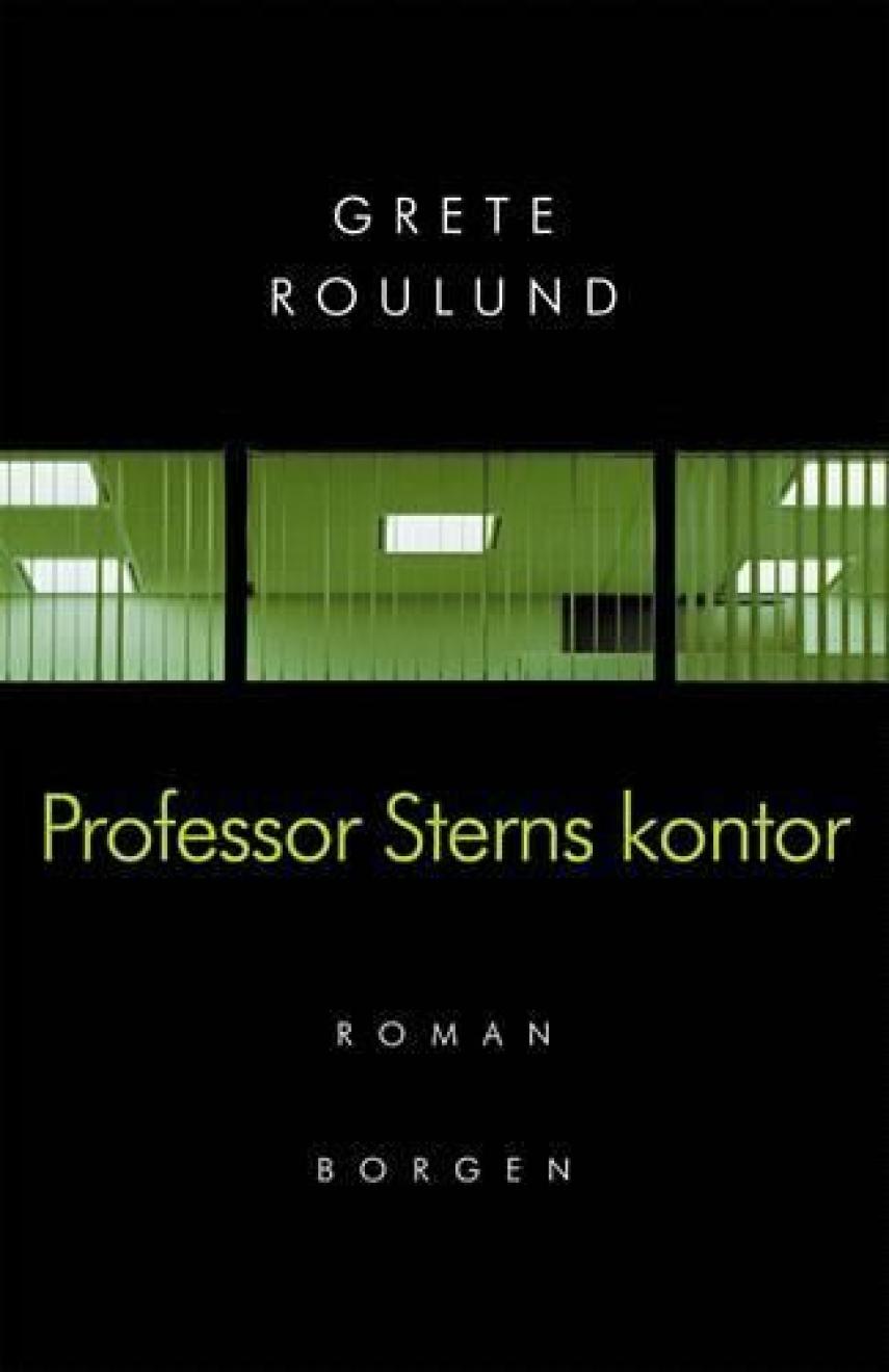 Grete Roulund: Professor Sterns kontor : roman