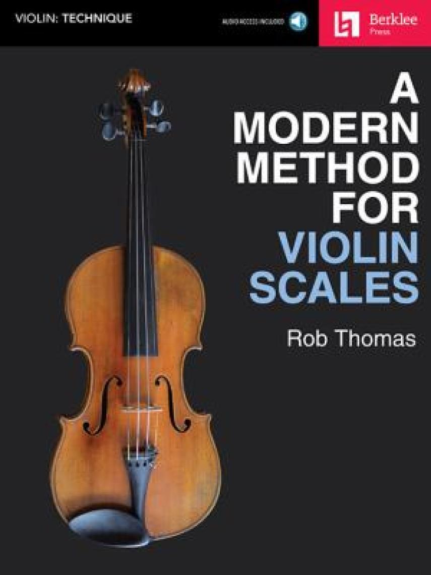 Rob Thomas: A modern method for violin scales