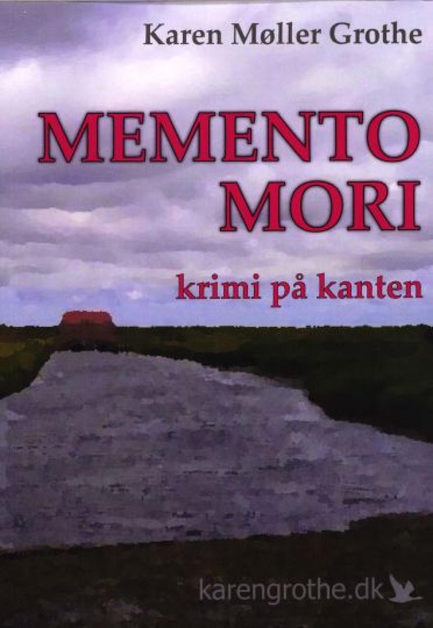 Karen Møller Grothe (f. 1949): Memento mori