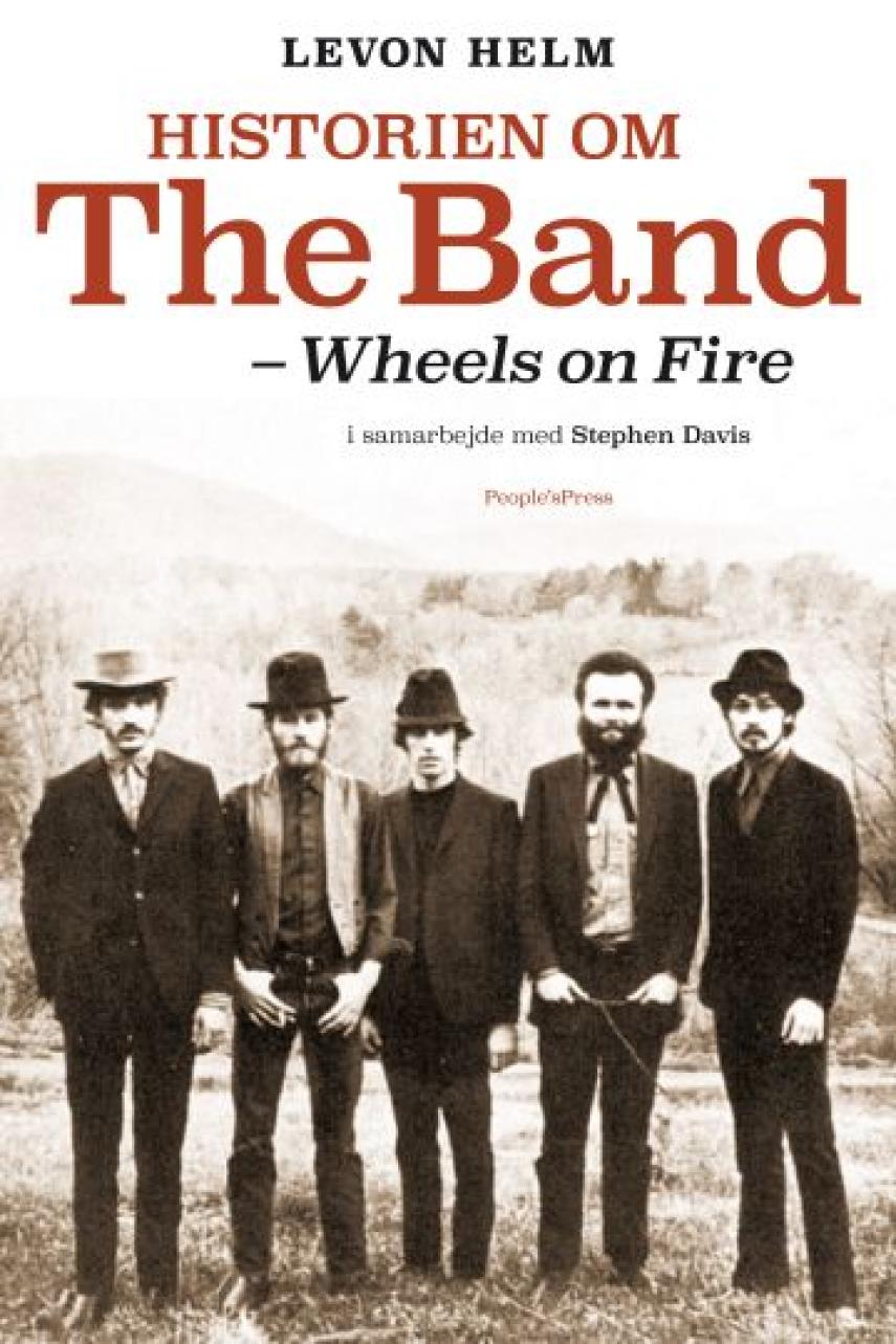 Levon Helm: Historien om The Band - wheels on fire