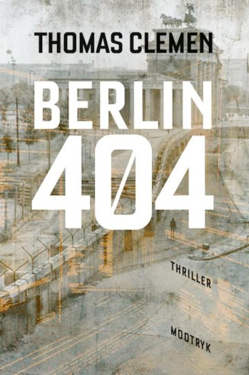 Thomas Clemen: Berlin 404