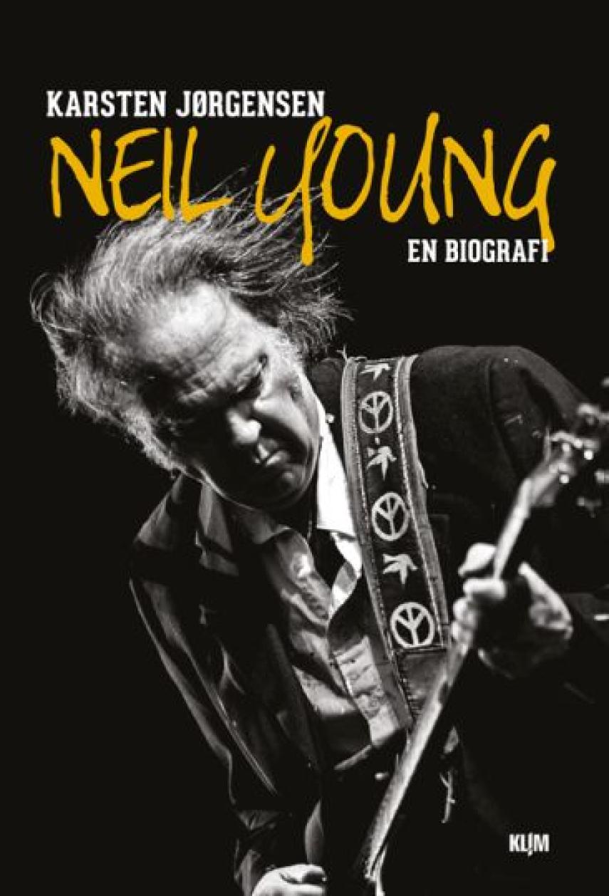 Karsten Jørgensen (f. 1955): Neil Young : en biografi