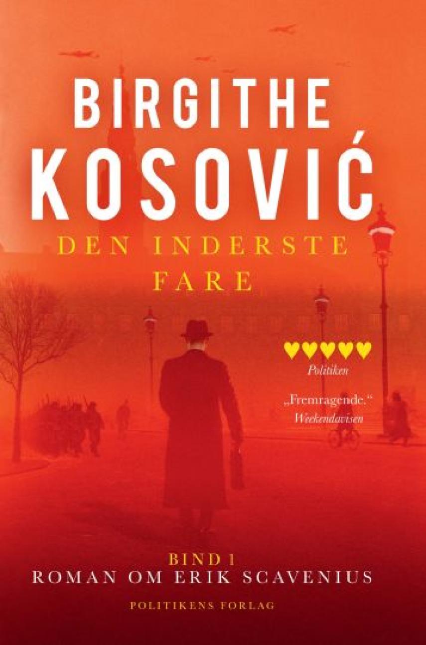Birgithe Kosović: Den inderste fare : biografisk roman. Bind 1