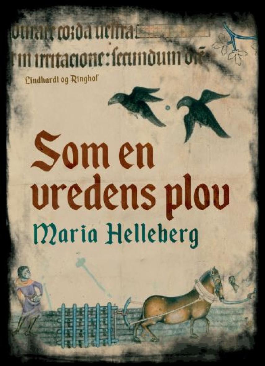 Maria Helleberg: Som en vredens plov