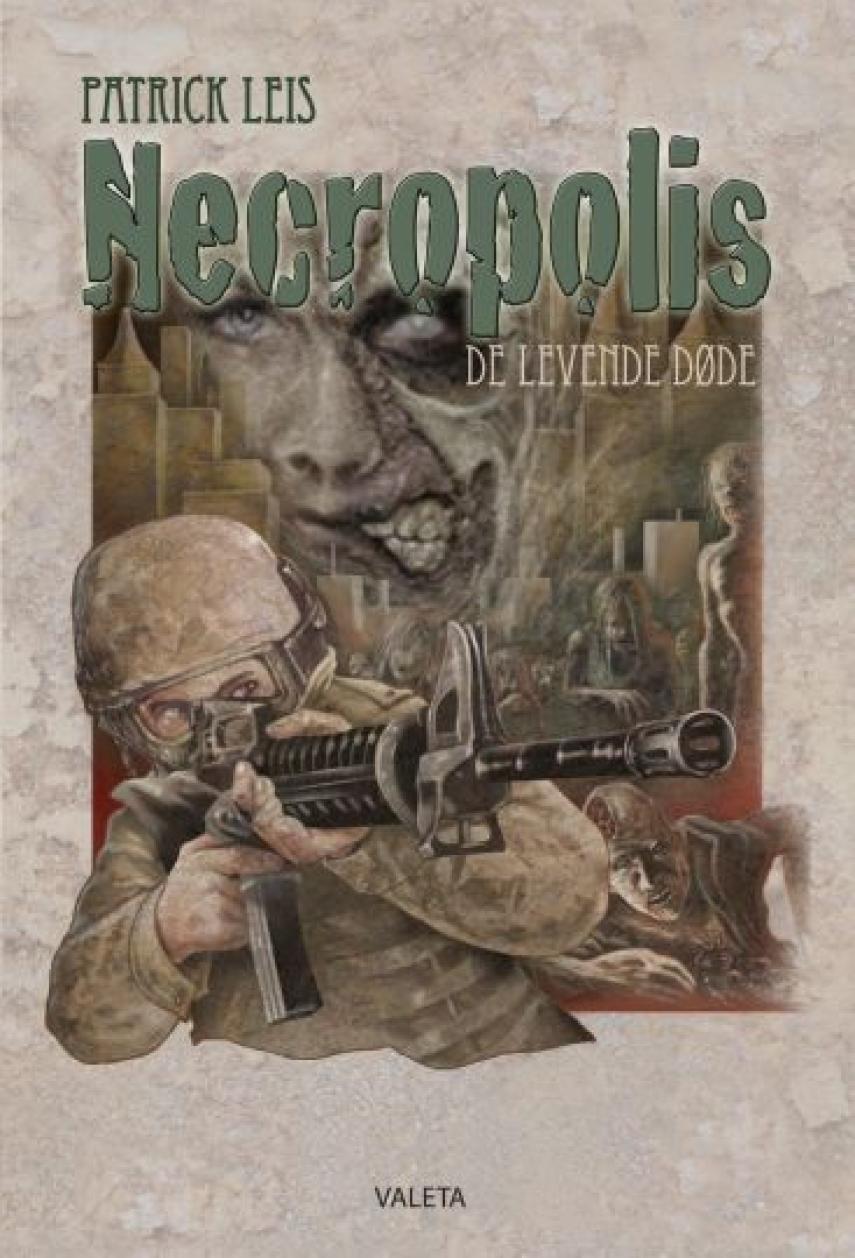 Patrick Leis: Necropolis : de levende døde : spændingsroman
