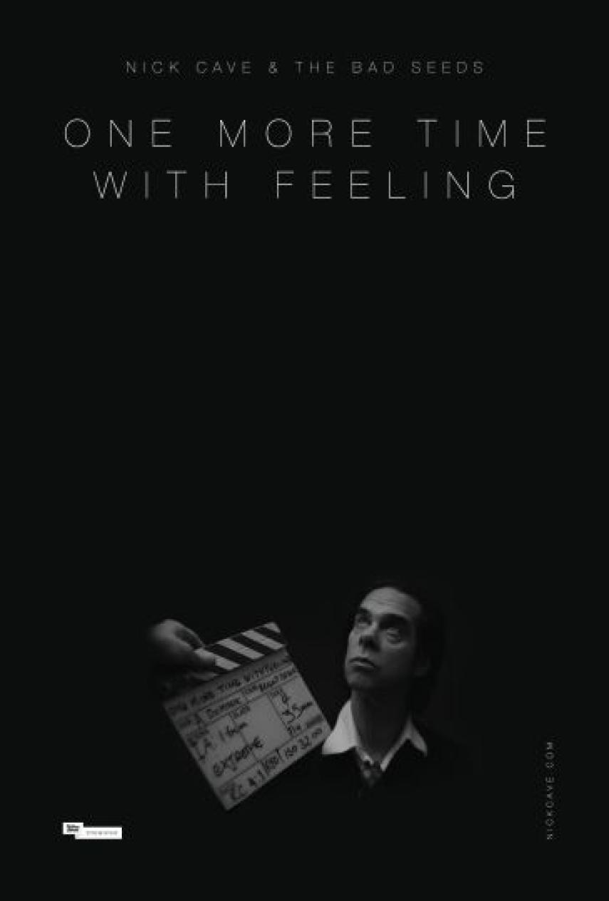Andrew Dominik, Nick Cave, Warren Ellis, Thomas Wydler, Jim Sclavunos, George Vjestica, Martyn Casey, Else Torp: One more time with feeling