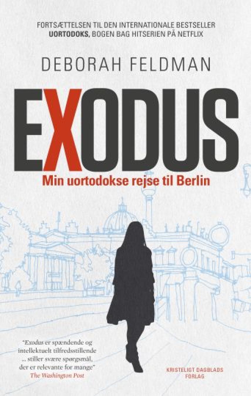 Deborah Feldman (f. 1986): Exodus : min uortodokse rejse til Berlin