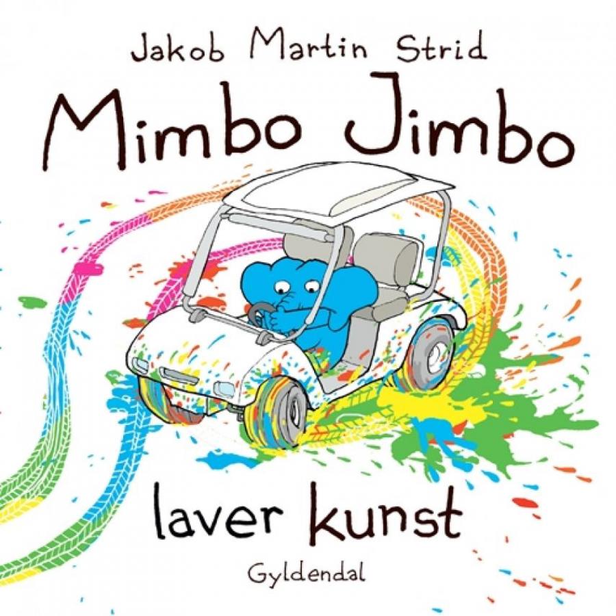 Forside til bogen "Mimbo Jimbo laver kunst" af Jakob Martin Strid