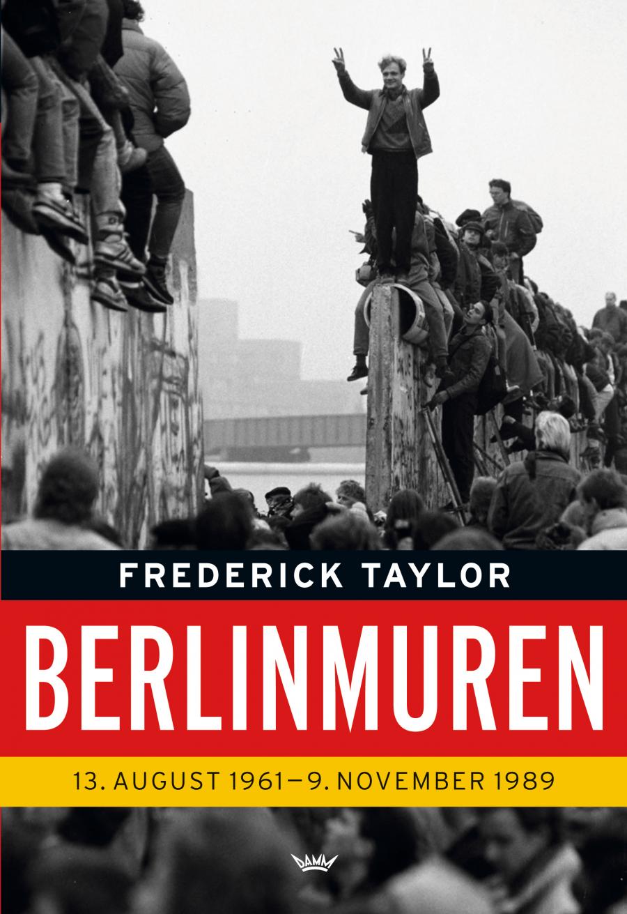 Forside til bogen Berlinmuren af Frederick Tayler
