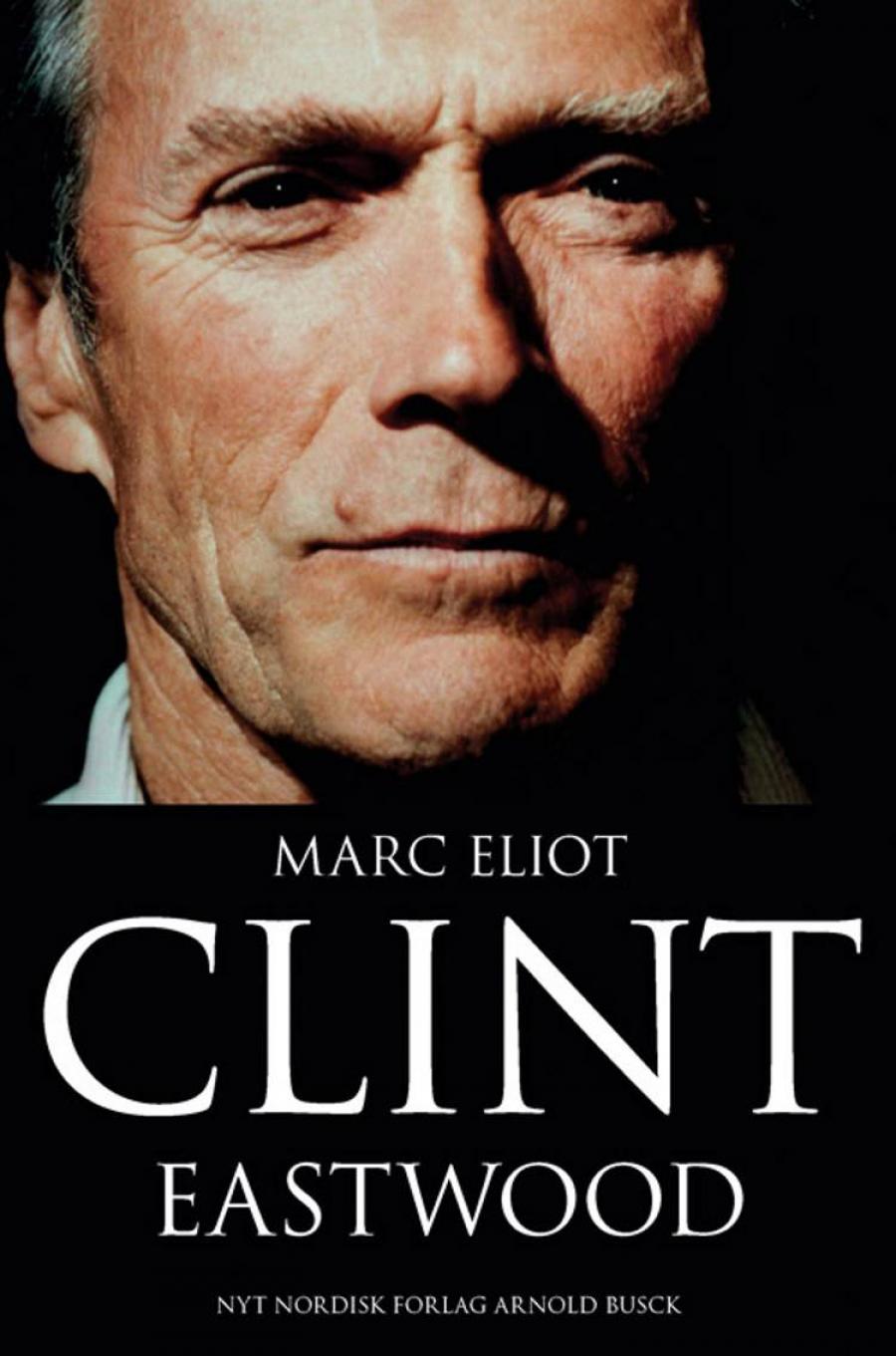 Clint Eastwood af Marc Eliot