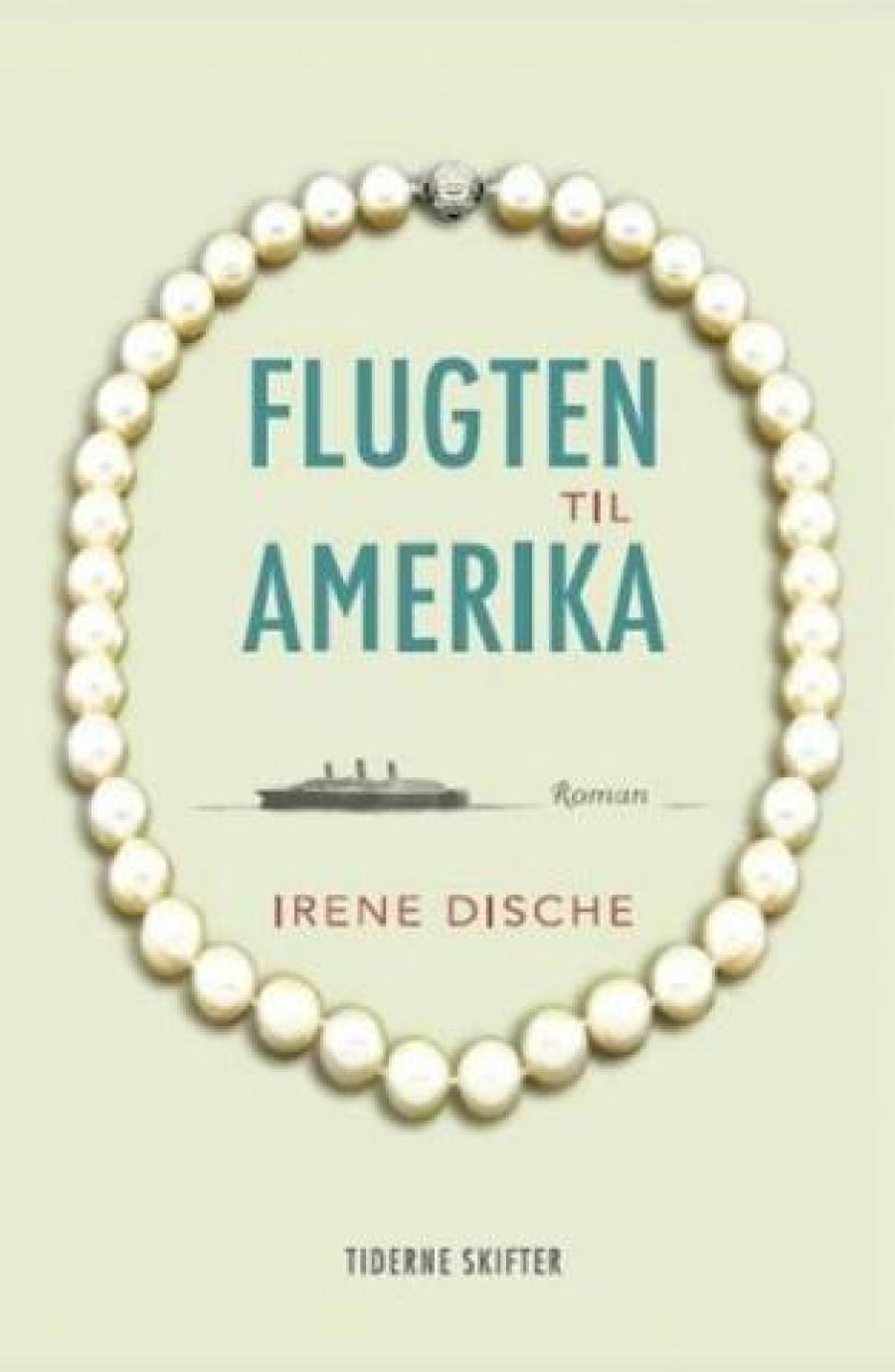 Flugten til Amerika af Irene Dische