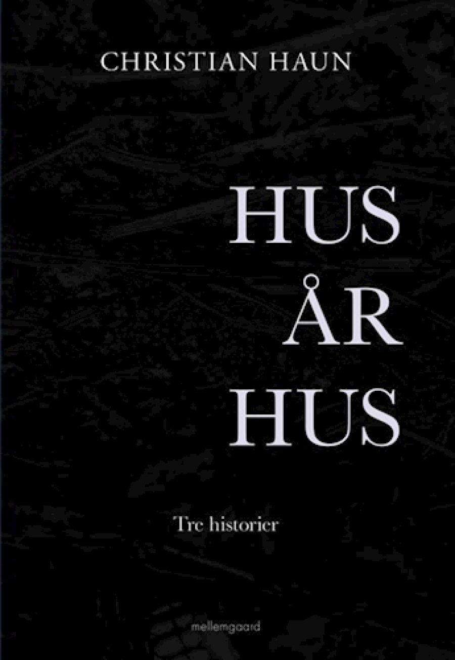 Forside på Christian Hauns bog "Hus år hus"