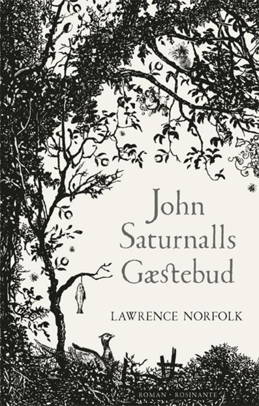 John Saturnalls gæstebud af Lawrence Norfolk