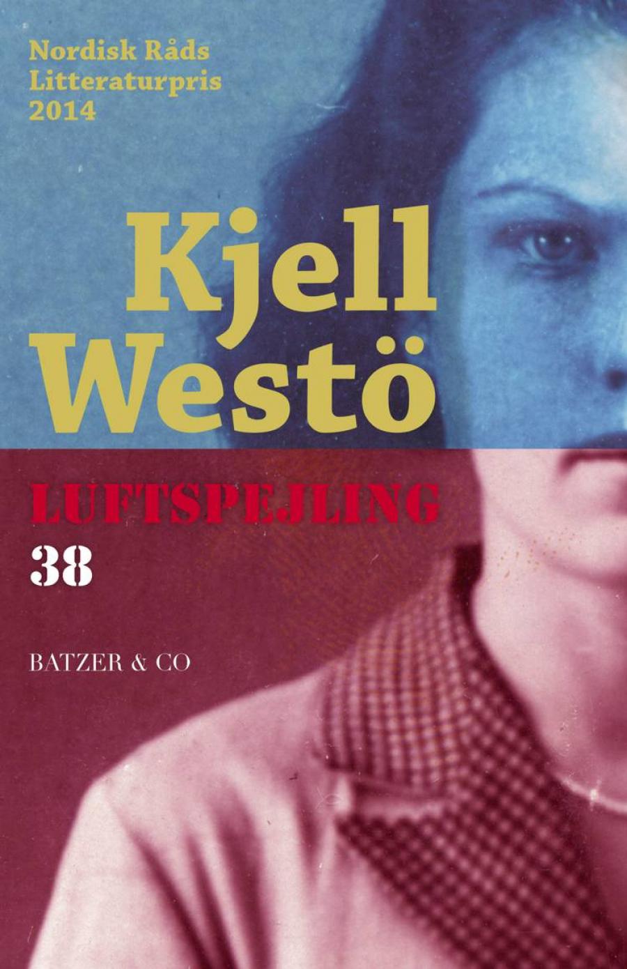 Luftspejling 38 af Kjell Westö