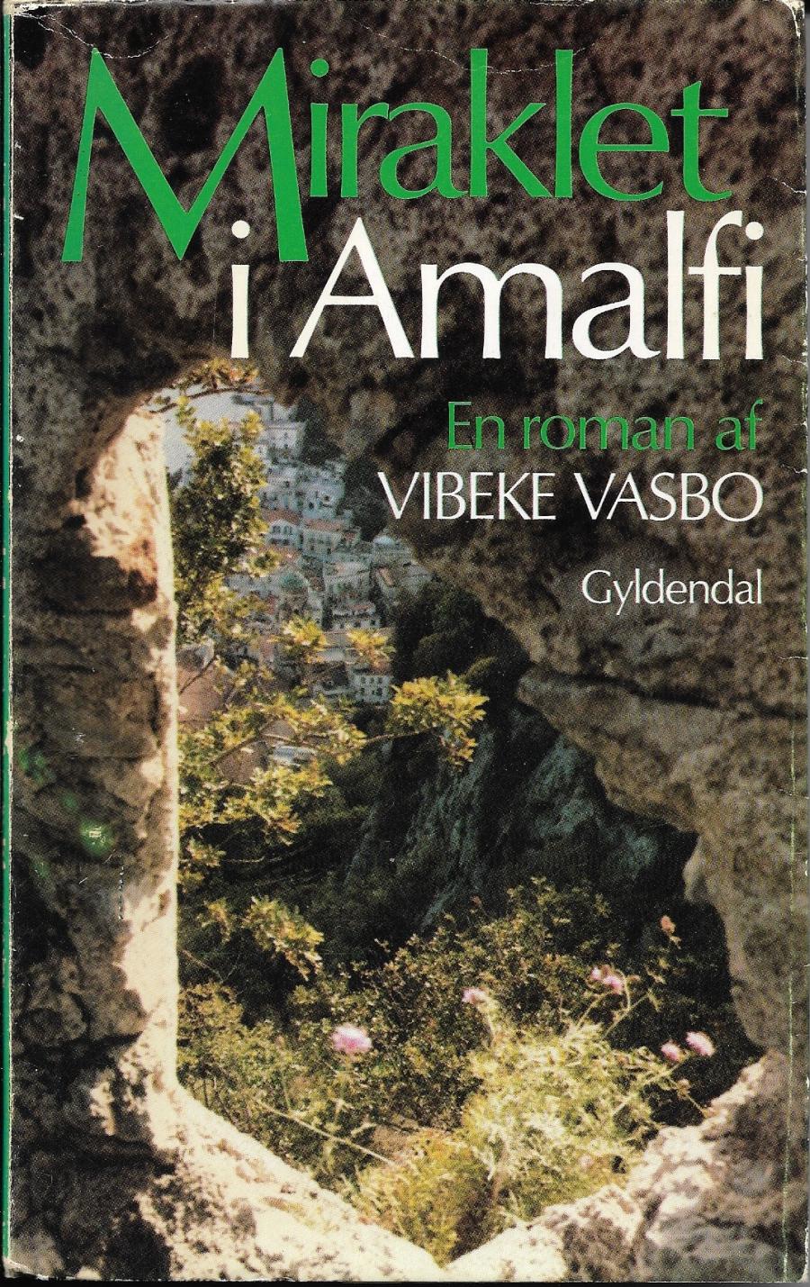 Forside til bogen Miraklet i Amalfi af Vibeke Vasbo