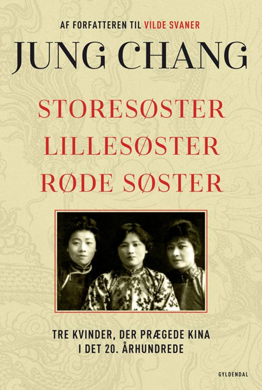Storesøster, Lillesøster, Røde Søster af Jung Chang